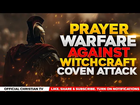 Download MP3 PRAYERS TO OVERCOME WITCHCRAFT ATTACKS, CURSES & LIMITATION | Spiritual Warfare Prayers