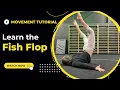 How to Fish Flop