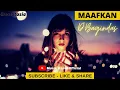 Download Lagu Lirik Lagu MAAFKAN - D'BAGINDAS ( Cover \u0026 Lirik )