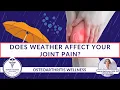 Can Weather Worsen Arthritis Pain Understanding the Connection