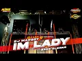 Download Lagu DJ IM LADY TERBARU FULL BASS YANG KALIAN CARI !! JINGLE BLOK K SQUAD FT ALVA'R AUDIO