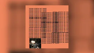 kanye west father stretch my hands pt 1 feat kendrick lamar u0026 kid cudi extended version 