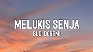 Download MELUKIS SENJA - Budi Doremi MP3