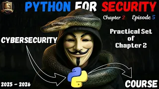 Python for Security - Practical Set Episode 5
