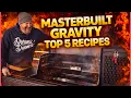 My Top 5 Masterbuilt Gravity Recipes My Number 1 Might Shock You