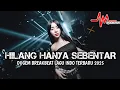 Download Lagu DJ HILANG HANYA SEBENTAR DUGEM BREAKBEAT LAGU INDO TERBARU 2025 ( DJ ASAHAN V2 )