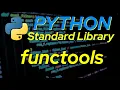 Python Standard Library Functools