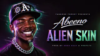 Abeeno - Alien Skin (Official Audio)