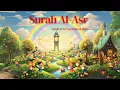 Download Lagu Surah Al-Asr for Kids | The Value of Time