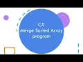 C Program to Merge Two Sorted Arrays Step-by-Step Tutorial for Beginners