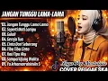 Lagu JANGAN TUNGGU LAMA-LAMA - CICI PARAMIDA | SEPERTI MATI LAMPU - KING NASSAR | COVER SKA REGGAE 2026