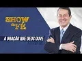 Download Lagu Show da Fé | A oração que Deus ouve | RR Soares