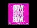 Bhad Bhabie & Sexyy Red - Bow Bow Bow (F My Baby Daddy Freestyle) (Clean)