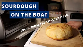 Baking Sourdough Bread on a Sailboat // Living on a Sailboat in Canada Ep. 3