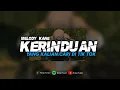 Download Lagu DJ KERINDUAN - BETAPA HATI RINDU PADA DIRIMU DUHAI KEKASIHKU