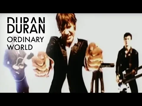 Download MP3 Duran Duran - Ordinary World (Official Music Video)