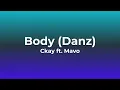 <span style="color:#3D90F0;font-weight:bold;font-style:italic">CKay</span> - <span style="color:#3D90F0;font-weight:bold;font-style:italic">BODY</span> (<span style="color:#3D90F0;font-weight:bold;font-style:italic">danz</span>) ft. <span style="color:#3D90F0;font-weight:bold;font-style:italic">Mavo</span> (Lyrics)