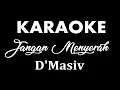 Download Lagu D'MASIV - JANGAN MENYERAH // KARAOKE POP INDONESIA // TANPA VOKAL // LIRIK