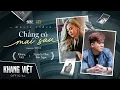Download Lagu CHẲNG CÓ MAI SAU | KHANG VIỆT x NGUYỄN THẠC BẢO NGỌC | OFFICIAL MV