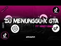 Download Lagu DJ MENUNGGU X MELODY GTA VIRALL TIKTOK (feat @vinzyrmx)
