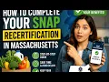 How to complete your SNAP recertification in Massachusetts