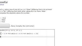 Logic - 2 closeFar Java Tutorial codingbat com