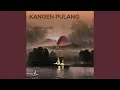 Download Lagu Kangen Pulang