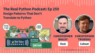 Design Patterns That Don t Translate to Python Real Python Podcast