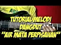 Download Lagu Tutorial melodi air mata perpisahan