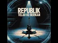 Download Lagu Republik telah ku berikan cover rock versi AI