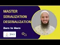 Master Serialization and Deserialization in Java Tutorial Implementation Explained in Detail