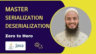 Master Serialization and Deserialization in Java Tutorial Implementation Explained in Detail