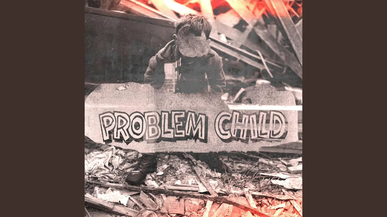 Problem Child Problem Child