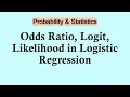 Probability and Statistics Logit Odds-ratio and Likelihood function in Logistic Regression