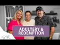 Redemption After Adultery Al Lisa Robertson Part 2 Sadie Robertson Huff