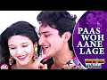 ​Paas Woh Aane Lage (HD)💓 | Main Khiladi Tu Anari | Kumar Sanu, Alka Yagnik | 90s Romantic Song
