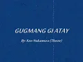 Gugmang Giatay Lyrics