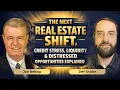 What s Really Happening in Real Estate Jeff Snider Joe Bettag Analyze The Credit Cycle