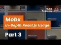 MobX In-Depth Usage with React js