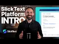 How SlickText Works Platform Intro