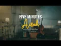 Download Lagu Five Minutes - Aisah (Official Acoustic Video)