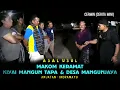Download Lagu ASAL MUASAL BUYUT MANGUN TAPA DAN DESA MANGUN JAYA