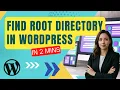 How To Find Your WordPress Root Directory Fast