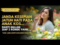 Download Lagu Kisah Nyata ! Cinta Terlarang Seorang Janda \u0026 Mahasiswa, Berakhir Dengan Fakta Mengejutkan!..