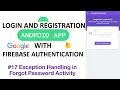 Exception Handling in Forgot Password Activity Login and Register Android App with Firebase