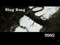 King Kong Log Scene Evolution 1933-2005