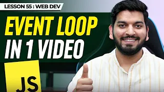 Learn EVENT LOOP in 1 Shot Complete Web development Series 2024
