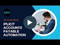 An introduction to iplicit s Accounts Payable Automation functionality