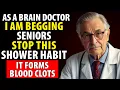 Download Lagu As a BRAIN Doctor, I’m SHOCKED: THIS Shower Habit Raises Stroke Risk Overnight | Senior Health Care