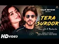 Download Lagu Tera Suroor - New Bollywood Romantic Song 2025 | ShahRukh Khan \u0026 Rashmika